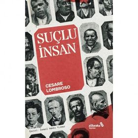 Suçlu İnsan - Cesare Lombroso