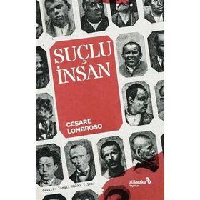 Suçlu İnsan - Cesare Lombroso