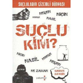 SUÇLU KIM? - MERVE SAYGIN