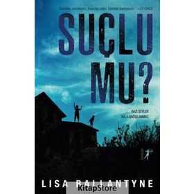Suçlu mu? - Lisa Ballantyne