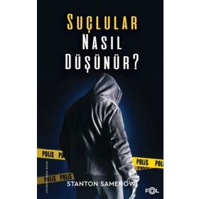 Suçlular Nasıl Düşünür? Fol Kitap