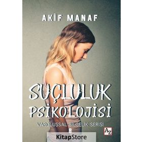 Suçluluk Psikolojisi - Akif Manaf
