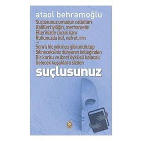 Suçlusunuz - Ataol Behramoğlu