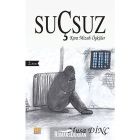 Suçsuz - Musa Dinç