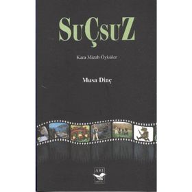 Suçsuz - Musa Dinç