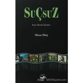 Suçsuz - Musa Dinç