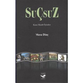 Suçsuz - Musa Dinç
