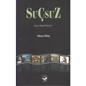 Suçsuz - Musa Dinç