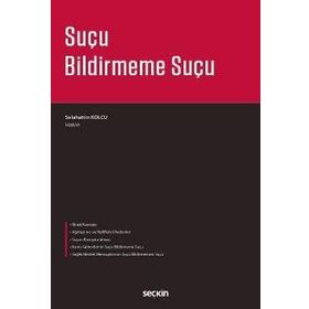 Suçu Bildirmeme Suçu - Selahattin Kolcu