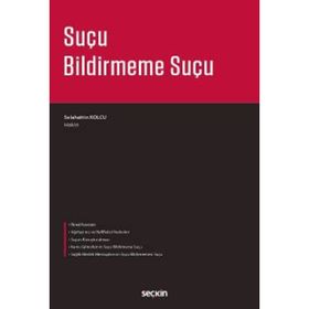 Suçu Bildirmeme Suçu - Selahattin Kolcu
