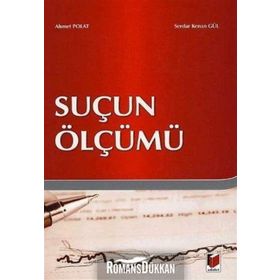 SUÇUN ÖLÇÜMÜ - AHMET POLAT;SERDAR KENAN GÜL