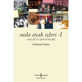 Suda Ayak İzleri 1-2 Cilt Takım - Anılar ve İzdüşümleri