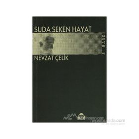 SUDA SEKEN HAYAT - NEVZAT ÇELİK