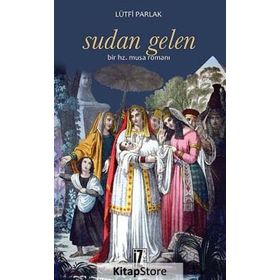 SUDAN GELEN BIR HZ. MUSA ROMANI - LÜTFI PARLAK