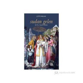 SUDAN GELEN BIR HZ. MUSA ROMANI - LÜTFI PARLAK