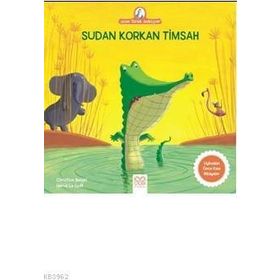 Sudan Korkan Timsah - Christine Beigel