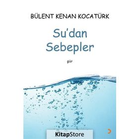 Su'dan Sebepler - Bülent Kenan Kocatürk