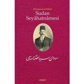 Sudan Seyahatnamesi - Muhammed Mihri