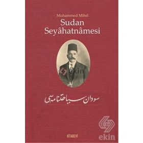 Sudan Seyahatnamesi - Muhammed Mihri