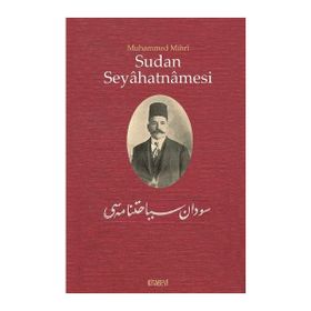 Sudan Seyahatnamesi - Muhammed Mihri