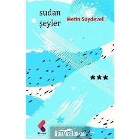 Sudan Şeyler - Metin Soydeveli