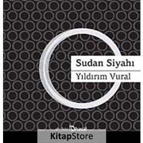SUDAN SIYAHI - Yıldırım Vural