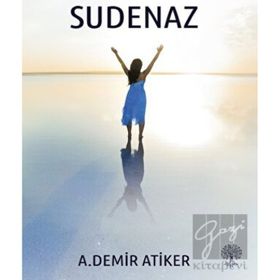 Sudenaz - Ahmet Demir Atiker