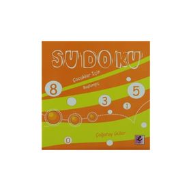 SUDOKU ÇOCUKLAR İÇİN BAŞLANGIÇ - ÇAĞATAY GÜLER