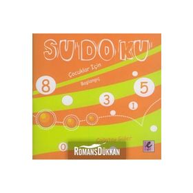 SUDOKU ÇOCUKLAR İÇİN BAŞLANGIÇ - ÇAĞATAY GÜLER