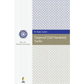 Suf Hareketi Tarihi - Mustafa Altunkaya
