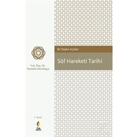 Suf Hareketi Tarihi - Mustafa Altunkaya