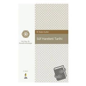 Suf Hareketi Tarihi - Mustafa Altunkaya