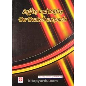 Suffixe und Prafixe Der Deutschen Sprache - Bülent Çiftpınar