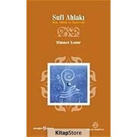 SUFI AHLAKI - HIMMET KONUR