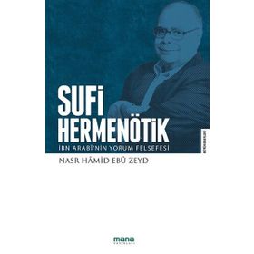 Sufi Hermenötik - Nasr Hamid Ebu Zeyd