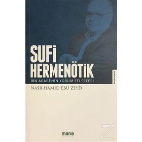 Sufi Hermenötik - Nasr Hamid Ebu Zeyd