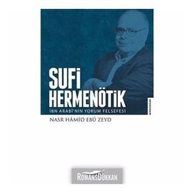 Sufi Hermenötik - Nasr Hamid Ebu Zeyd