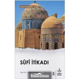 Sufi İtikadı - Cağfer Karadaş