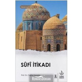 Sufi İtikadı - Cağfer Karadaş