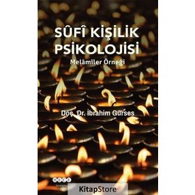 Sufi Kişilik Psikolojisi - İbrahim Gürses