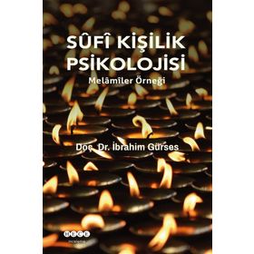 Sufi Kişilik Psikolojisi - İbrahim Gürses