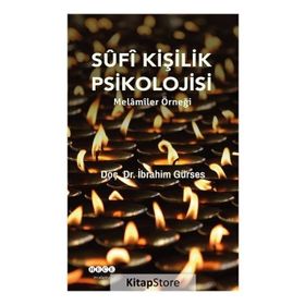 Sufi Kişilik Psikolojisi - İbrahim Gürses