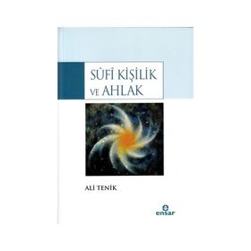 Sufi Kişilik ve Ahlak - Ali Tenik