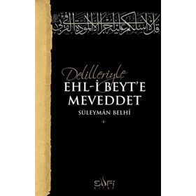 Sufi Kitap Delilleriyle Ehl-i Beyt'e Meveddet
