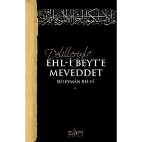 Sufi Kitap Delilleriyle Ehl-i Beyt'e Meveddet