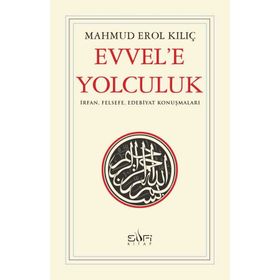 Sufi Kitap Evvele Yolculuk