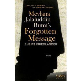 Sufi Kitap Mevlana Jalaluddin Rumis Forgotten Message