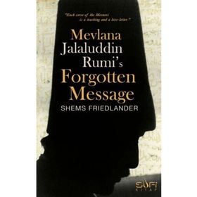 Sufi Kitap Mevlana Jalaluddin Rumis Forgotten Message