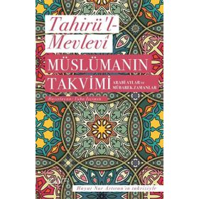Sufi Kitap Müslümanın Takvimi - Arabi Aylar ve Mübarek Zamanlar