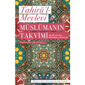 Sufi Kitap Müslümanın Takvimi - Arabi Aylar ve Mübarek Zamanlar